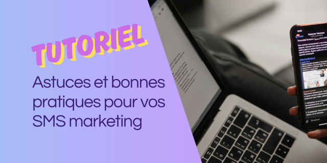 Locale : astuces et bonnes pratiques pour vos SMS marketing